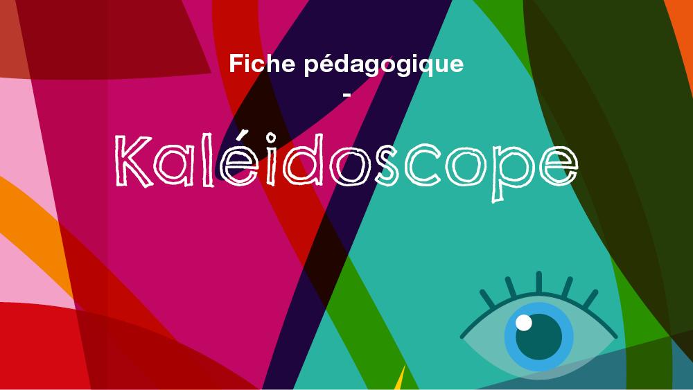 KALEIDOSCOPE