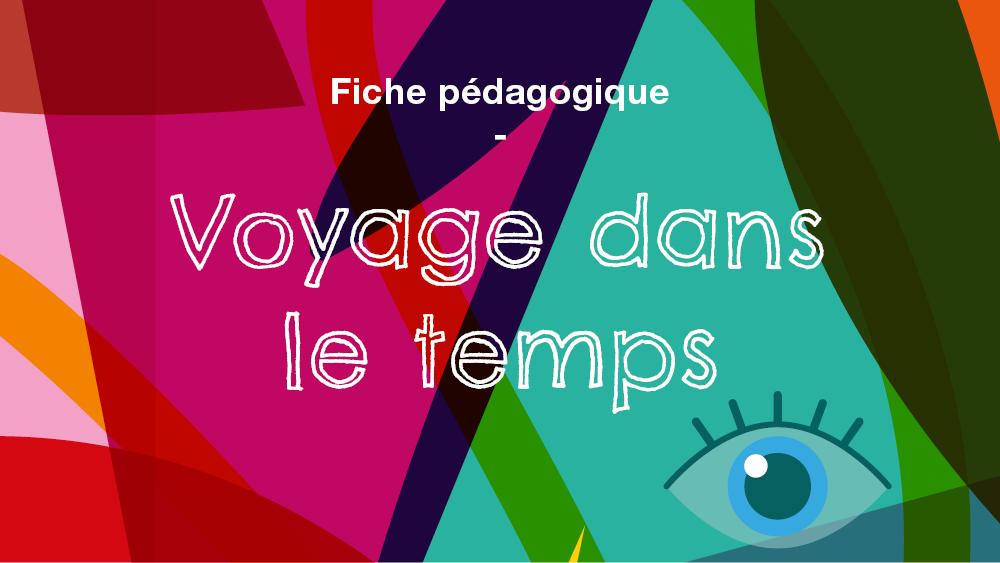 VOYAGE DANS LE TEMPS