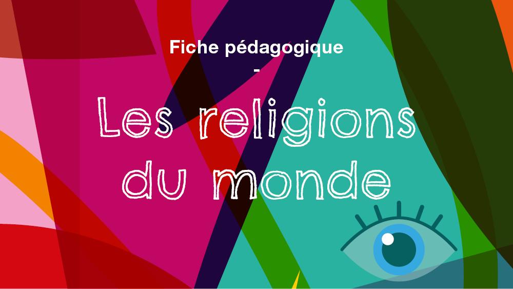 LES RELIGIONS DU MONDE